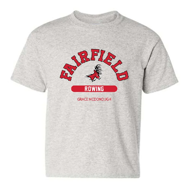 Fairfield - NCAA Women's Rowing : Grace McDonough - Classic Fashion Shersey Youth T-Shirt-- Layered Multi-layer Single Layer Fairfield - NCAA Women's Rowing : Grace McDonough - Classic Fashion Shersey Youth T-Shirt-- Layered Multi-layer Single Layer