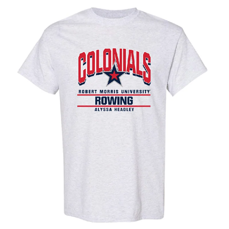 Robert Morris - NCAA Women's Rowing : Alyssa Headley - Classic Fashion Shersey T-Shirt-- Terry Blend Velvet Blend Canvas Blend Robert Morris - NCAA Women's Rowing : Alyssa Headley - Classic Fashion Shersey T-Shirt-- Terry Blend Velvet Blend Canvas Blend