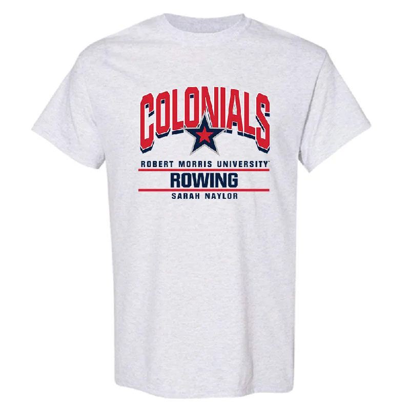 Robert Morris - NCAA Women's Rowing : Sarah Naylor - Classic Fashion Shersey T-Shirt-- Layered Multi-layer Single Layer Robert Morris - NCAA Women's Rowing : Sarah Naylor - Classic Fashion Shersey T-Shirt-- Layered Multi-layer Single Layer