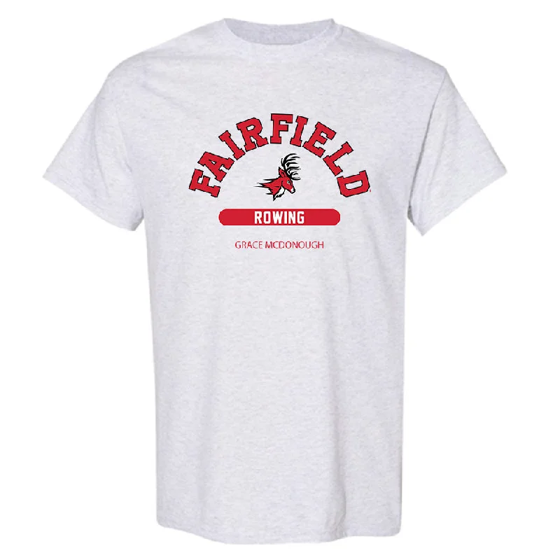 Fairfield - NCAA Women's Rowing : Grace McDonough - Classic Fashion Shersey T-Shirt-- Thin T-Shirt Open Front Quick Dry Fairfield - NCAA Women's Rowing : Grace McDonough - Classic Fashion Shersey T-Shirt-- Thin T-Shirt Open Front Quick Dry