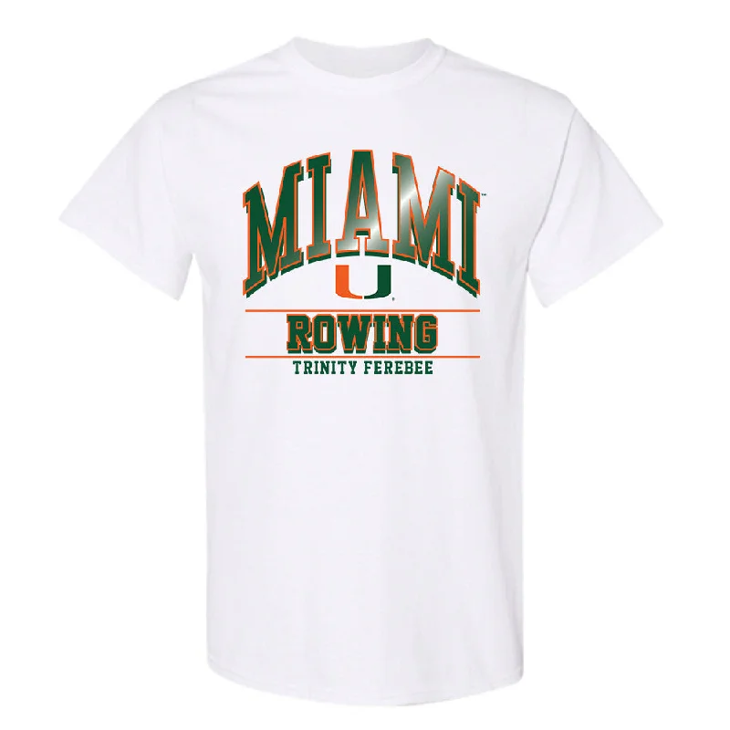 Miami - NCAA Women's Rowing : Trinity Ferebee - Classic Fashion Shersey T-Shirt-- Graphic T-Shirt Round Neck Polyester Miami - NCAA Women's Rowing : Trinity Ferebee - Classic Fashion Shersey T-Shirt-- Graphic T-Shirt Round Neck Polyester
